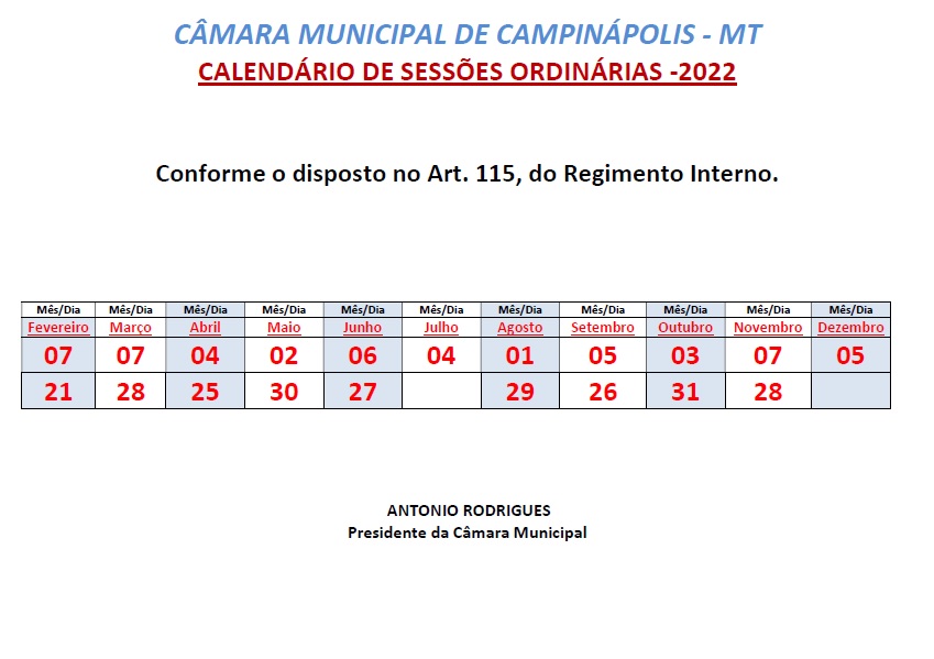 Calendário das Sessões Ordinárias do ano de 2022.